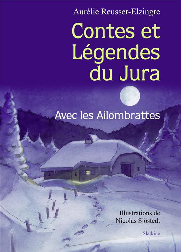 CONTES ET LEGENDES DU JURA