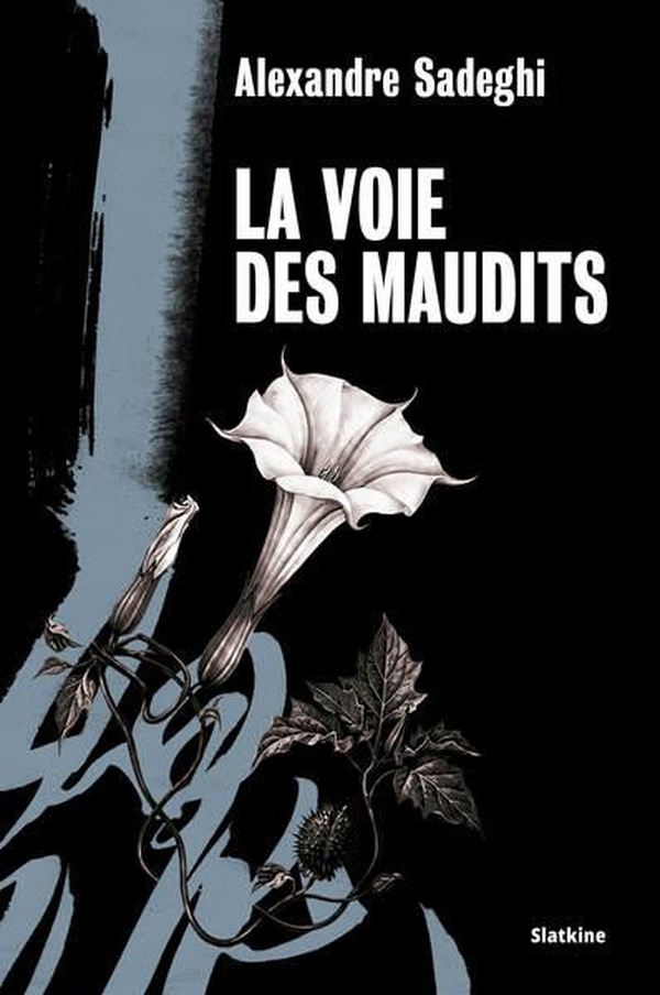 LA VOIE DES MAUDITS
