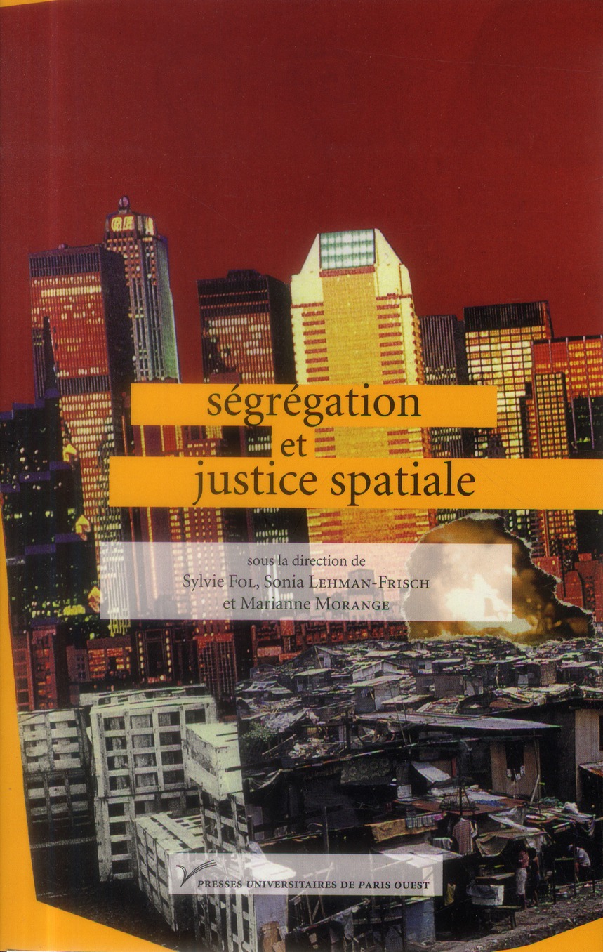 SEGREGATION ET JUSTICE SPATIALE