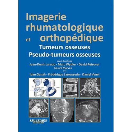 IMAGERIE RHUMATOLOGIQUE ET ORTHOPEDIQUE