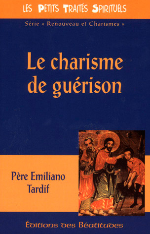 LE CHARISME DE GUERISON
