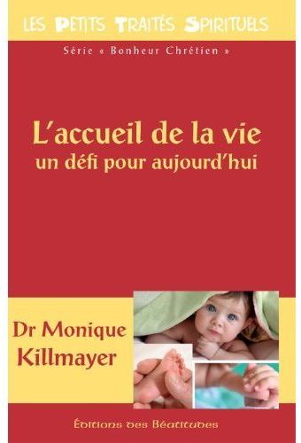 L ACCUEIL DE LA VIE - UN DEFI POUR AUJOURD'HUI