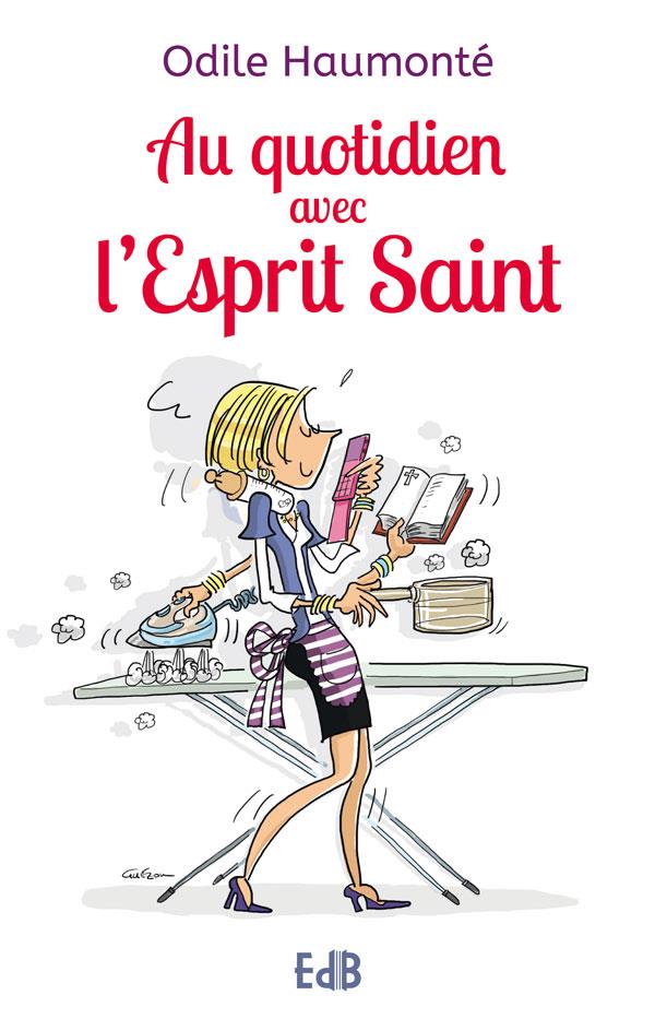 AU QUOTIDIEN AVEC L'ESPRIT SAINT