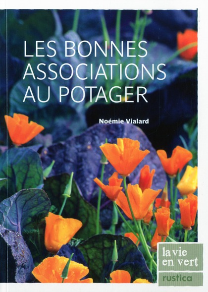 LES BONNES ASSOCIATIONS AU POTAGER