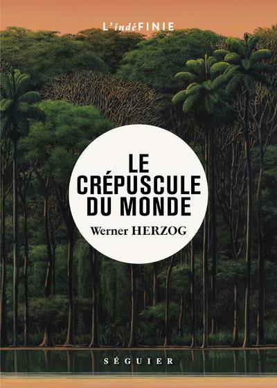 LE CREPUSCULE DU MONDE