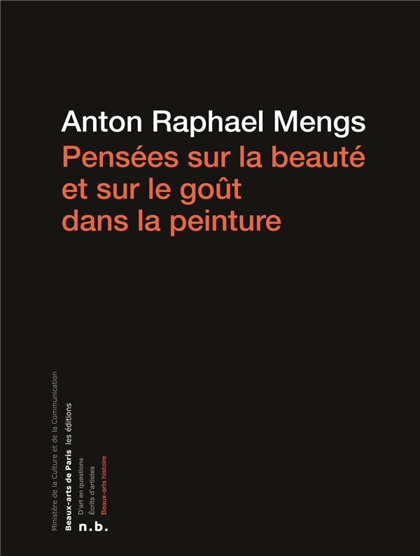 PENSEES SUR LA BEAUTE ET SUR LE GOUT DANS LA PEINTURE