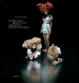 JENNIFER LACEY & NADIA LAURO - DISPOSITIFS CHOREGRAPHIQUES