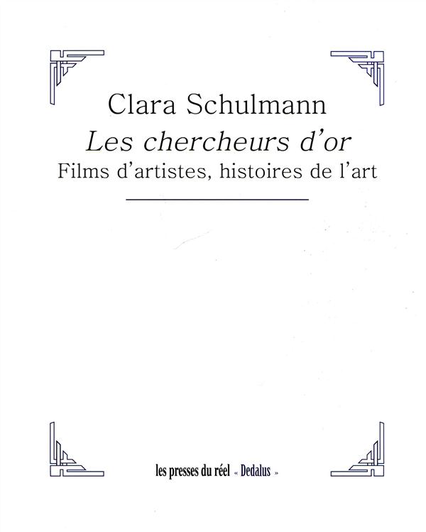 LES CHERCHEURS D'OR - FILMS D'ARTISTES, HISTOIRES DE L'ART