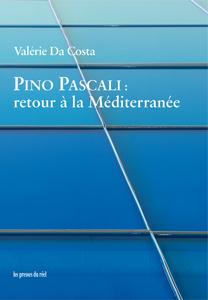 PINO PASCALI - RETOUR A LA MEDITERRANEE