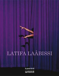 LATIFA LAABISSI - GRIMACES DU REEL