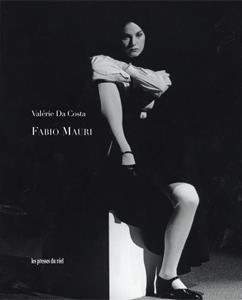 FABIO MAURI - LE PASSE EN ACTES