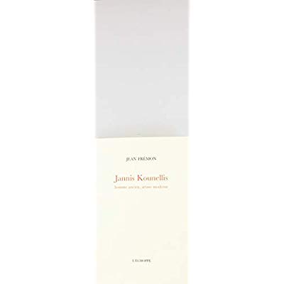JANNIS KOUNELLIS, HOMME ANCIEN, ARTISTE MODERNE
