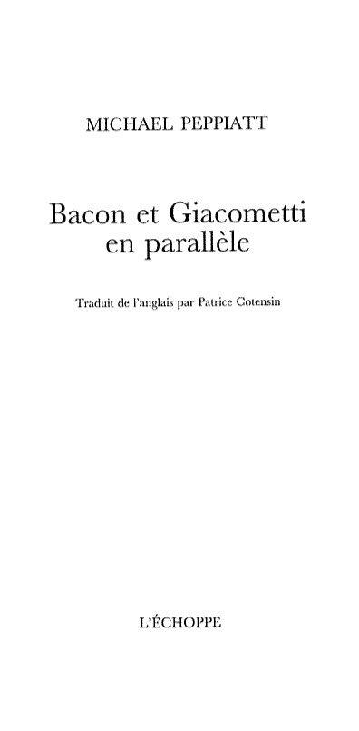 BACON ET GIACOMETTI EN PARALLELE