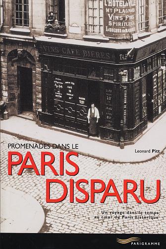 PROMENADES DANS LE PARIS DISPARU