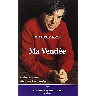 LA VENDEE DE MICHEL RAGON