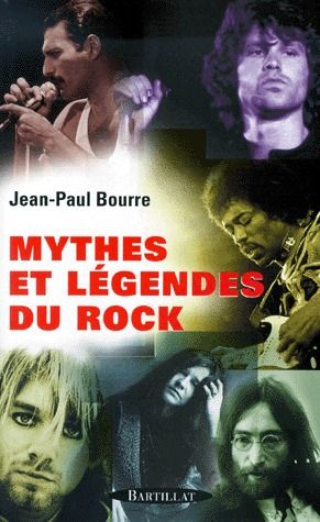 MYTHES ET LEGENDES DU ROCK