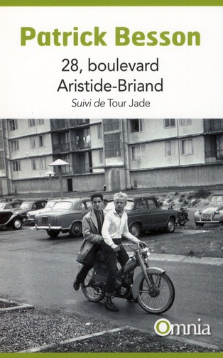 28, BOULEVARD ARISITIDE-BRIAND, SUIVI DE TOUR JADE