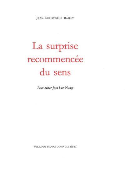 LA SURPRISE RECOMMENCEE DU SENS