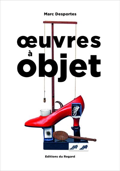 OEUVRES A OBJET