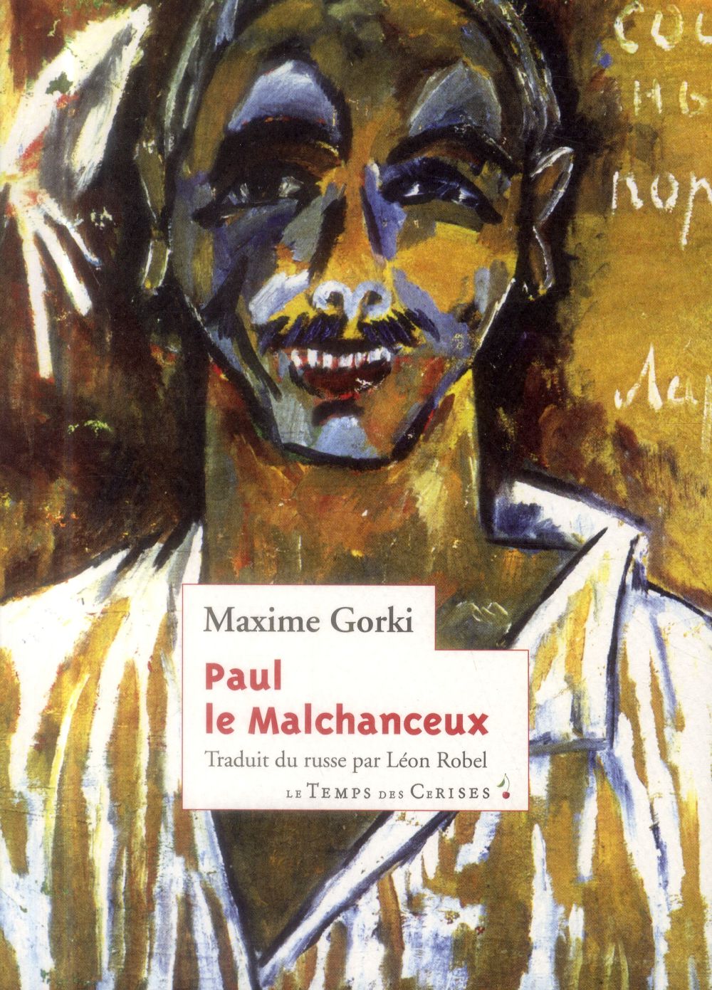 PAUL LE MALCHANCEUX