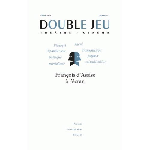 DOUBLE JEU, N  13/2016. FRANCOIS D'ASSISE A L'ECRAN