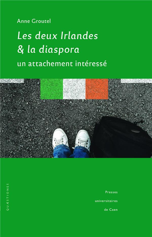 DEUX IRLANDES & LA DIASPORA