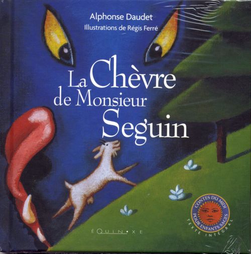 CHEVRE DE MONSIEUR SEGUIN (LA)