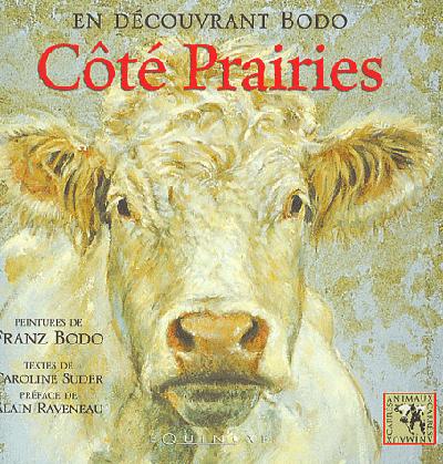 EN DECOUVRANT BODO COTE PRAIRIE