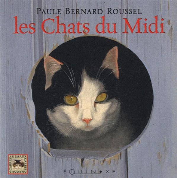 CHATS DU MIDI (LES)