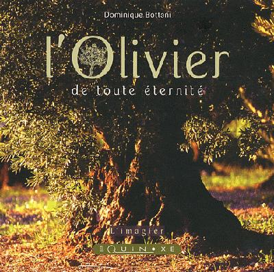 OLIVIER DE TOUTE ETERNITE (L)