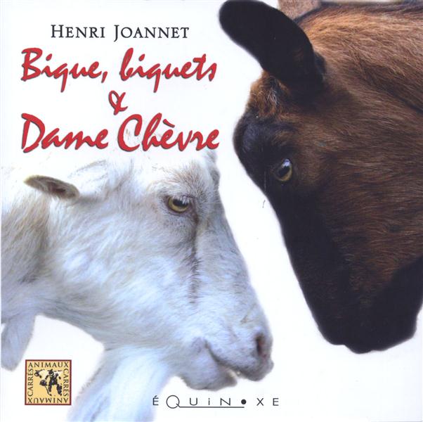 BIQUE BIQUETS ET DAME CHEVRE