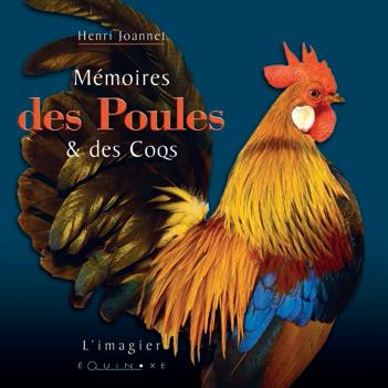 MEMOIRES DES POULES ET DES COQS