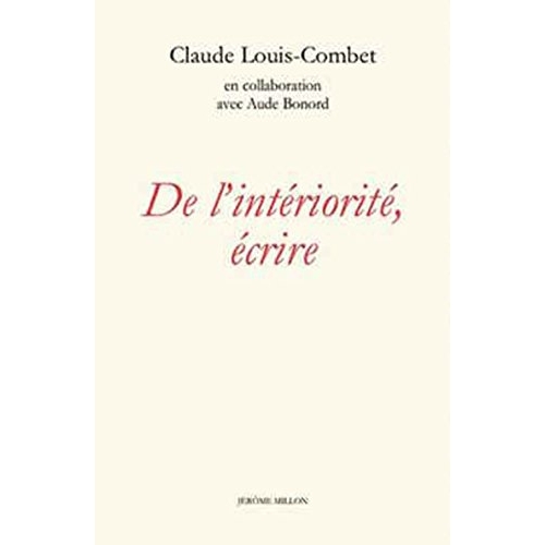 DE L'INTERIORITE, ECRIRE