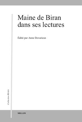 MAINE DE BIRAN DANS SES LECTURES