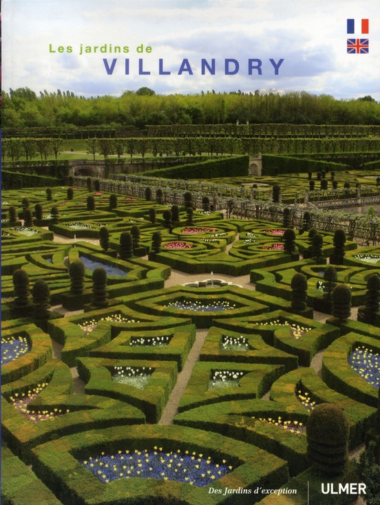 LES JARDINS DE VILLANDRY (BILINGUE)