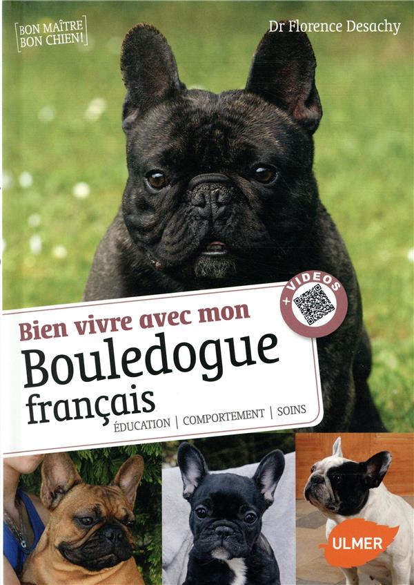 BIEN VIVRE AVEC MON BOULEDOGUE FRANCAIS