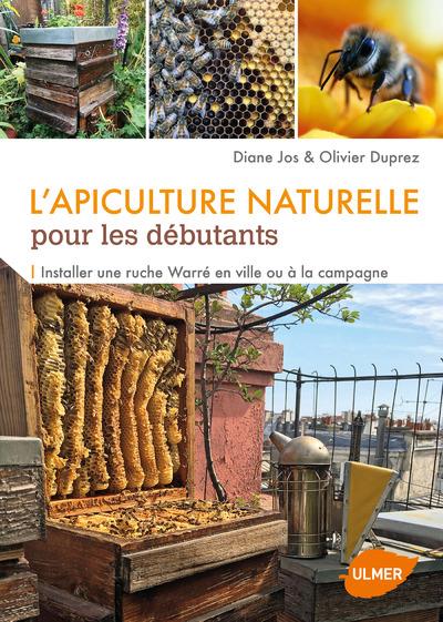 L'APICULTURE NATURELLE POUR LES DEBUTANTS
