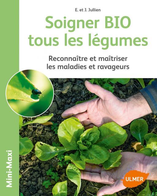 SOIGNER BIO TOUS LES LEGUMES