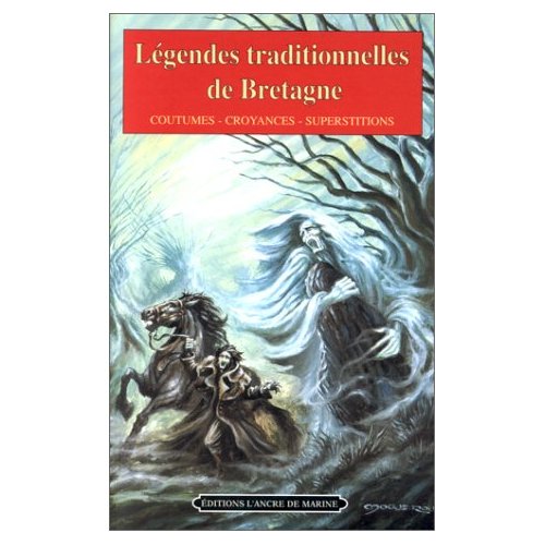 LEGENDES TRADITIONNELLES BRETAGNE