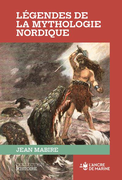 LEGENDES DE LA MYTHOLOGIE NORDIQUE
