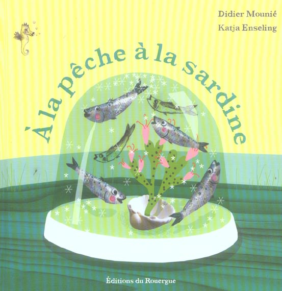 A LA PECHE A LA SARDINE