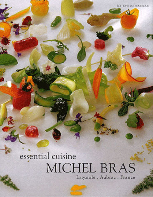 MICHEL BRAS. ESSENTIAL CUISINE