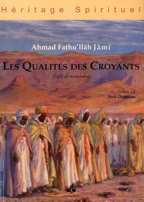 QUALITES DES CROYANTS (LES) (SIFAT AL-MU MININ)