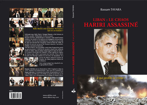 LIBAN : LE CHAOS / HARIRI ASSASSINE / A QUI PROFITE LE CRIME ?