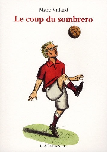 LE COUP DU SOMBRERO NOUVELLES