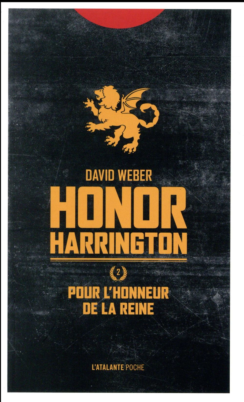 POUR L'HONNEUR DE LA REINE POCHE - HONOR HARRINGTON LIVRE 2