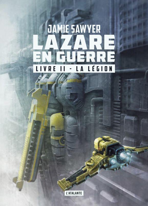 LA LEGION T2 - LAZARE EN GUERRE