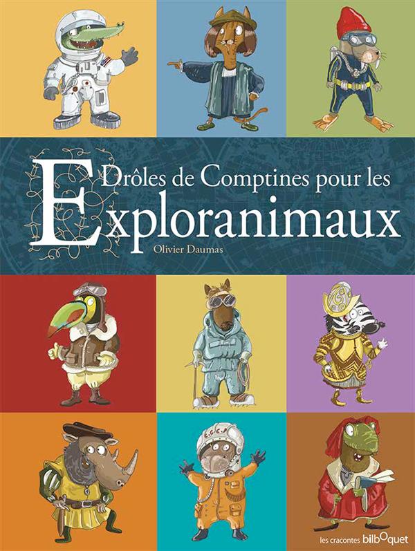 DROLES DE COMPTINES POUR LES EXPLORANIMAUX