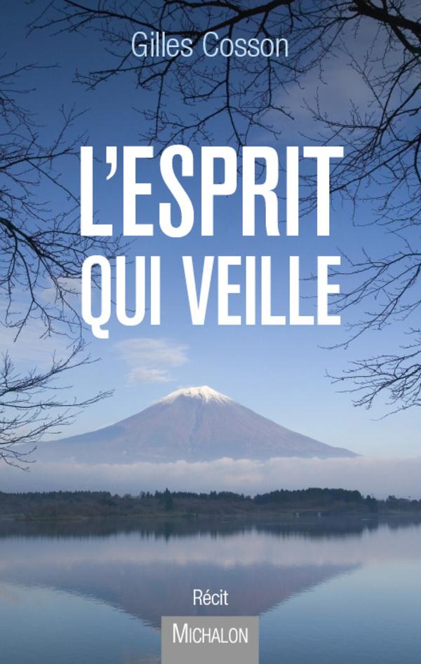 L'ESPRIT QUI VEILLE