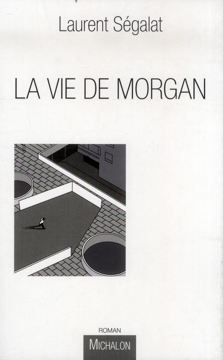 LA VIE DE MORGAN